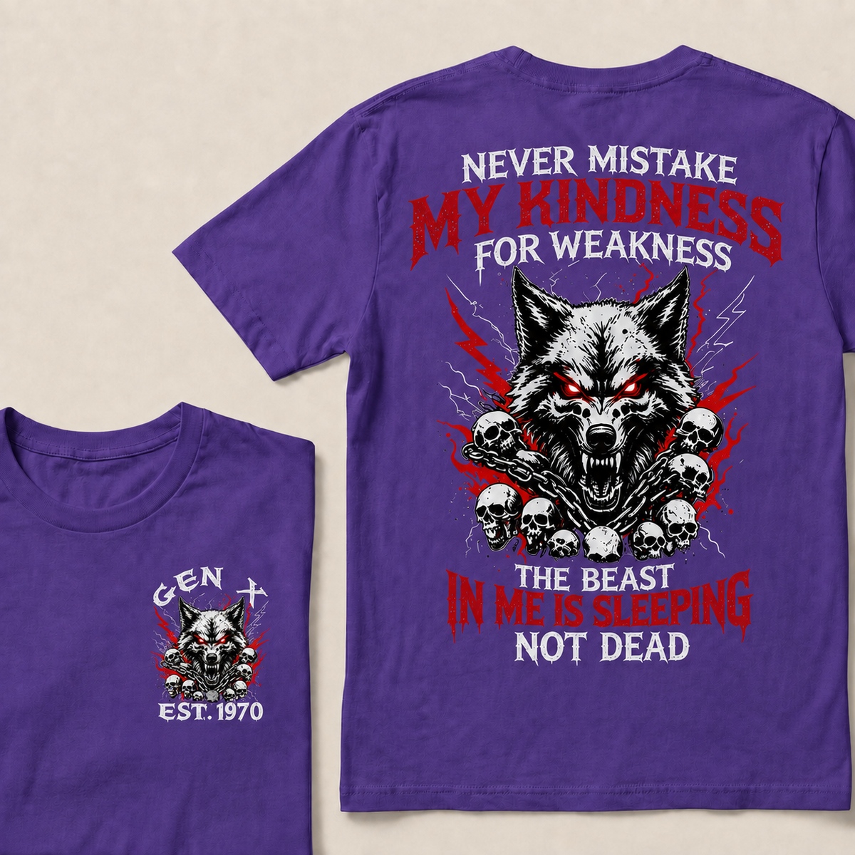 Never Mistake My Kindness For Weakness Custom Year T-shirt