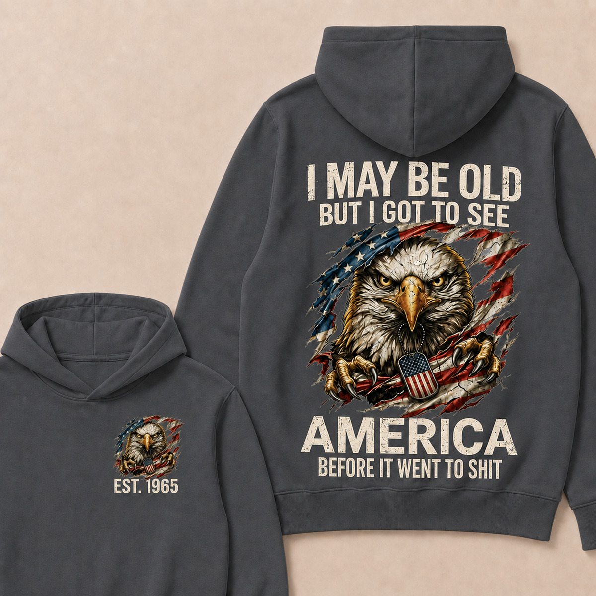 I May Be Old But I Got To See America Custom Year Hoodies