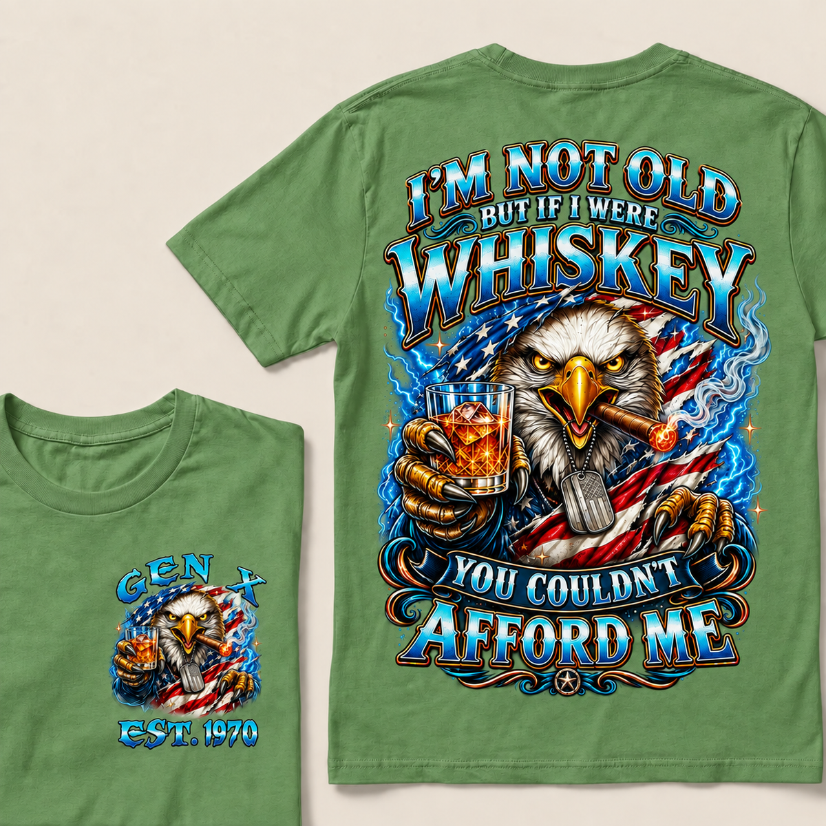 I'm Not Old But If I Were Whiskey You Couldn't Afford Me Custom Year T-shirt