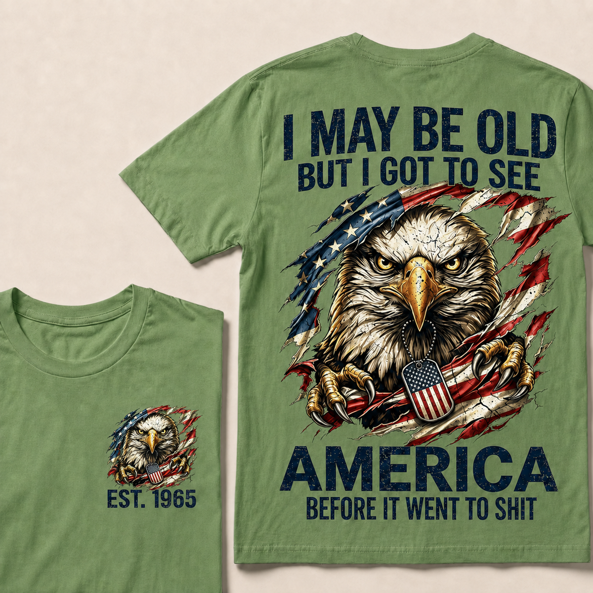 I May Be Old But I Got To See America Custom Year T-shirt