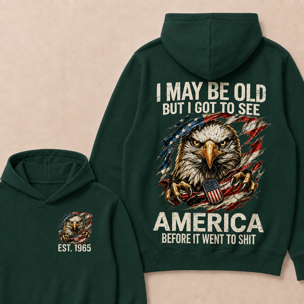 I May Be Old But I Got To See America Custom Year Hoodies