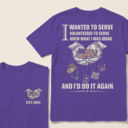 I Wanted To Serve Volunteered To Serve Custom Year Tops