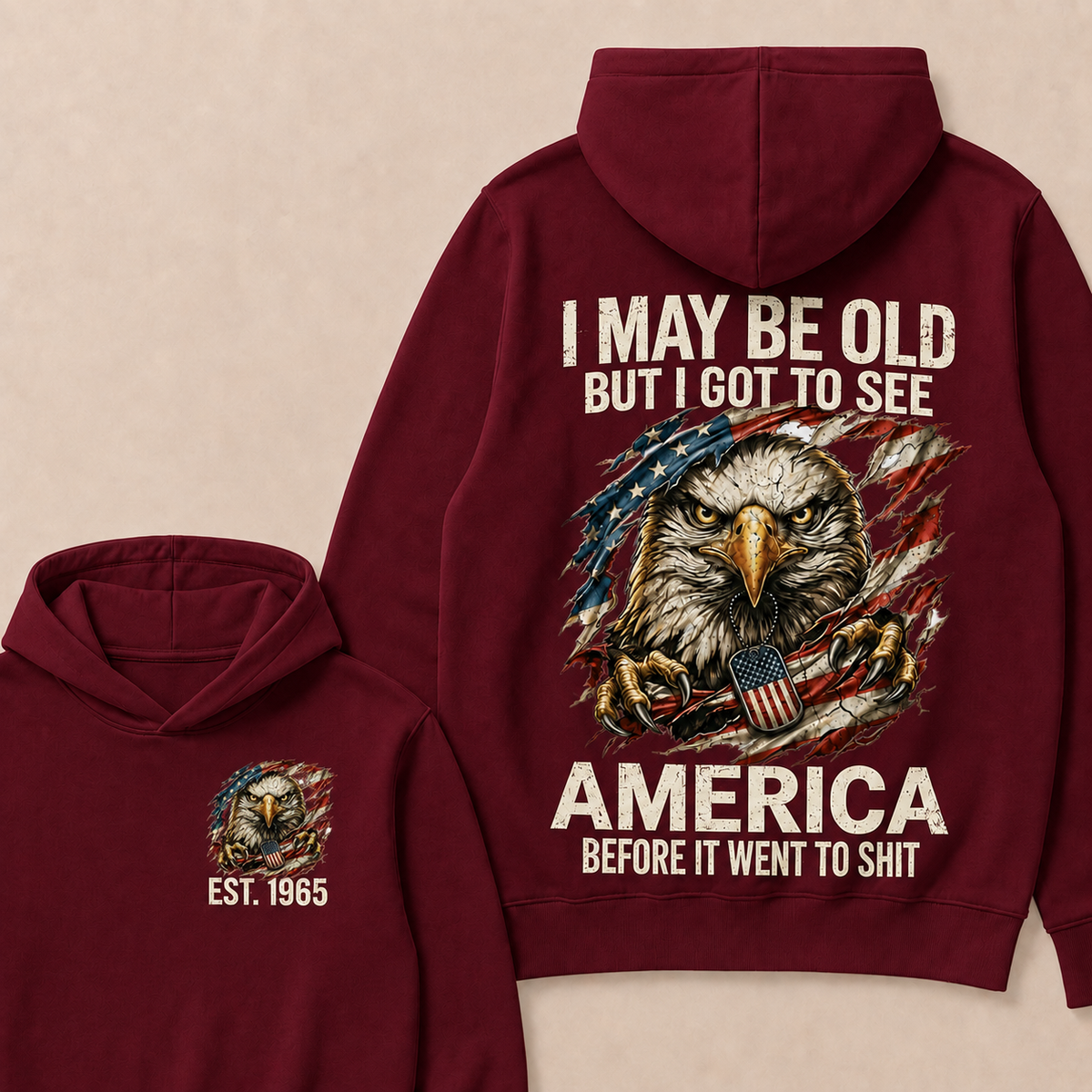 I May Be Old But I Got To See America Custom Year Hoodies