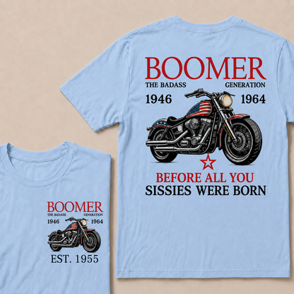 Boomer The Badass Generation Motorcycle rider Custom EST.Year T-shirt