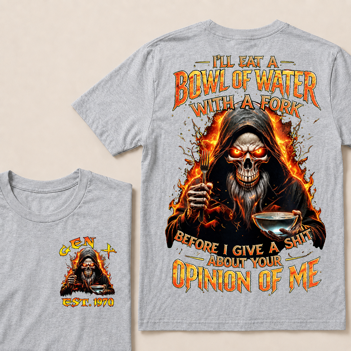 I'll Eat A Bowl Of Water With A Fork Custom Year T-shirt