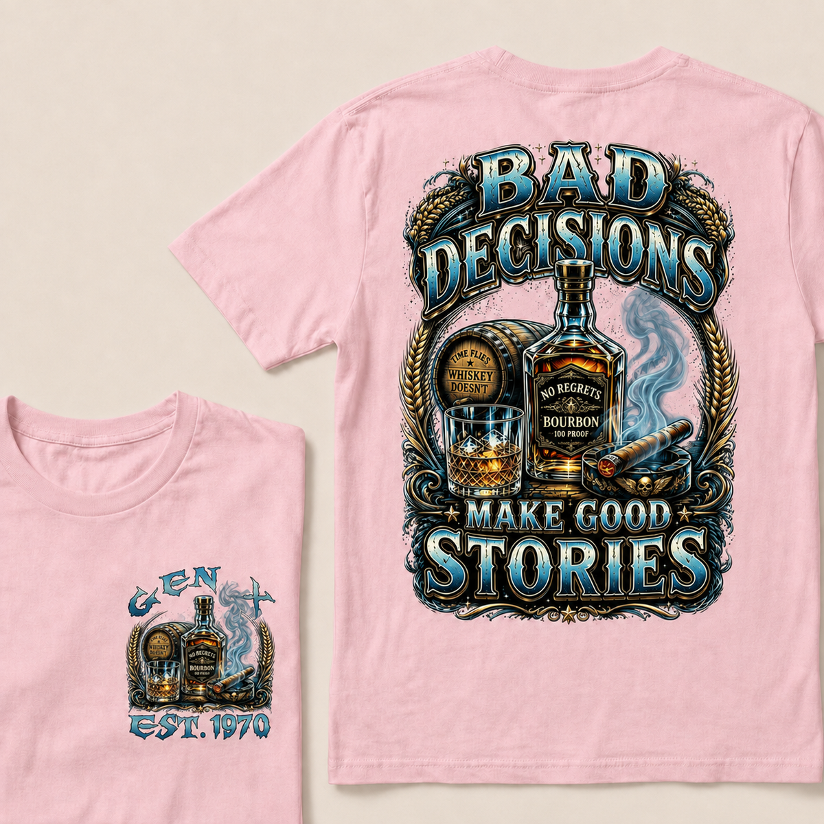 Bad Decisions Make Good Stories Custom Year T-shirt
