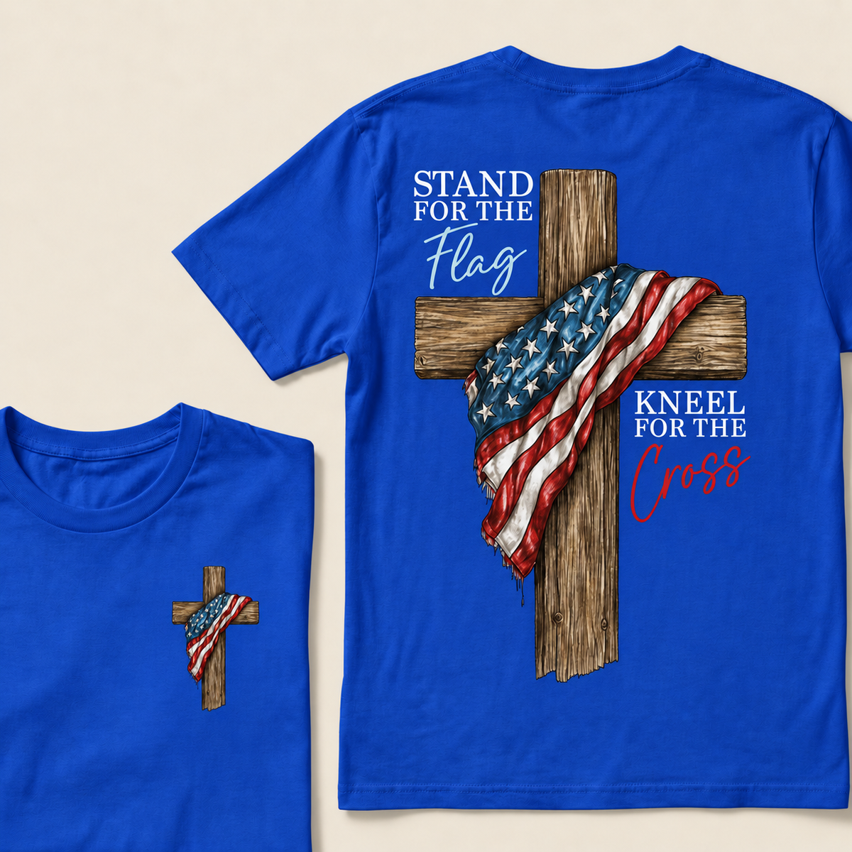 STAND FOR THE FLAG and KNEEL FOR THE CROSS T-Shirt