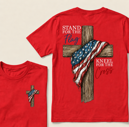 STAND FOR THE FLAG and KNEEL FOR THE CROSS T-Shirt