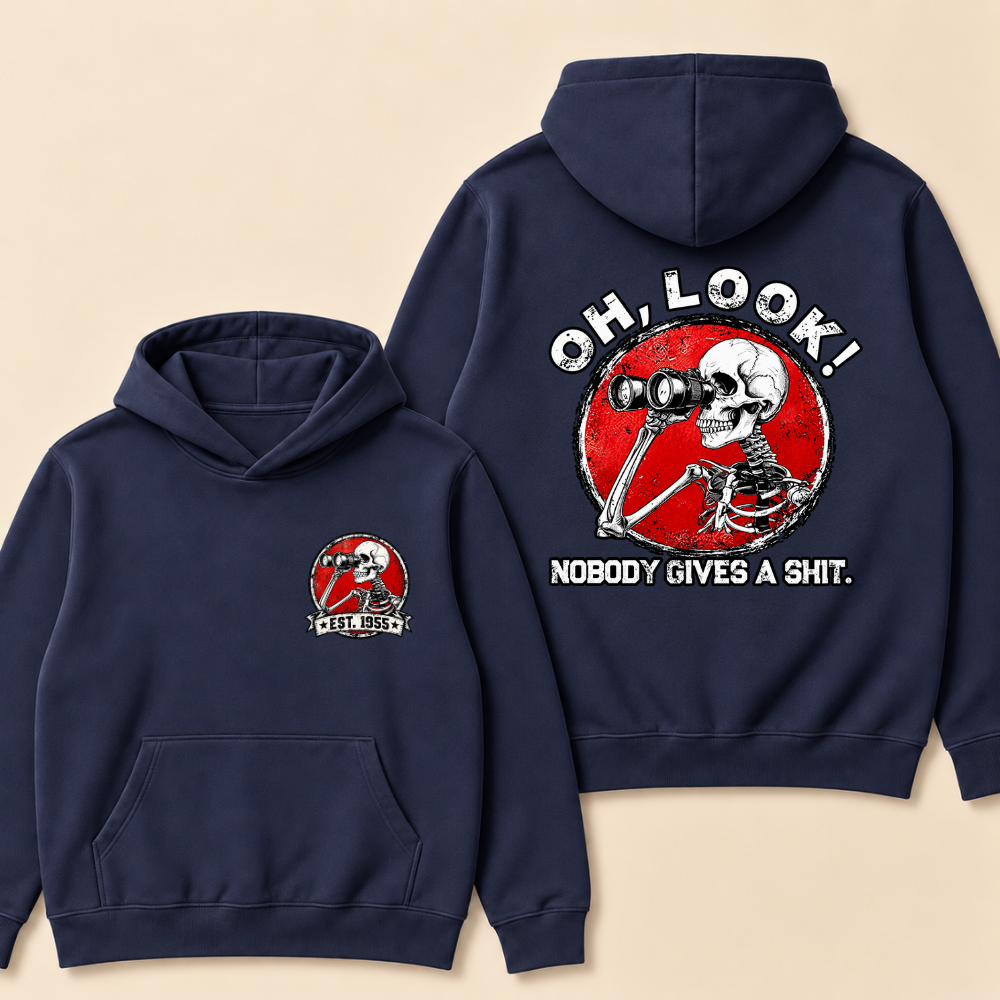 Oh,Look! Nobody Gives A Shit Custom EST. Year Hoodie
