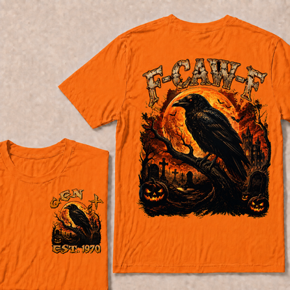 F Caw F Halloween Custom Year T-shirt