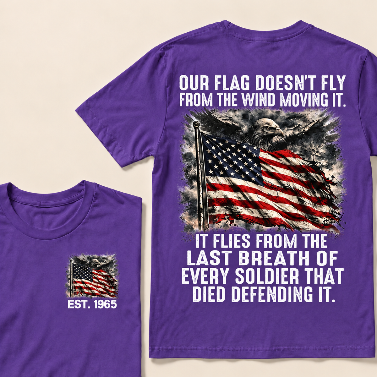 Our Flag Doesn't Fly From The Wind Moving It Custom Year Tops